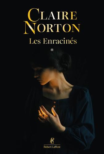 Des racines et des armes T.01 : Les enracinés