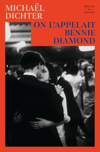 On l'appelait Bennie Diamond