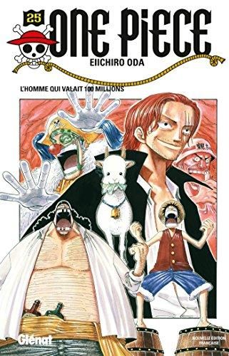 One piece T.25 : L'homme qui valait cent millions