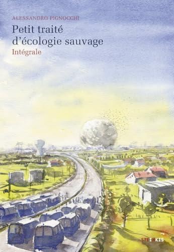 Petit traité d'écologie sauvage